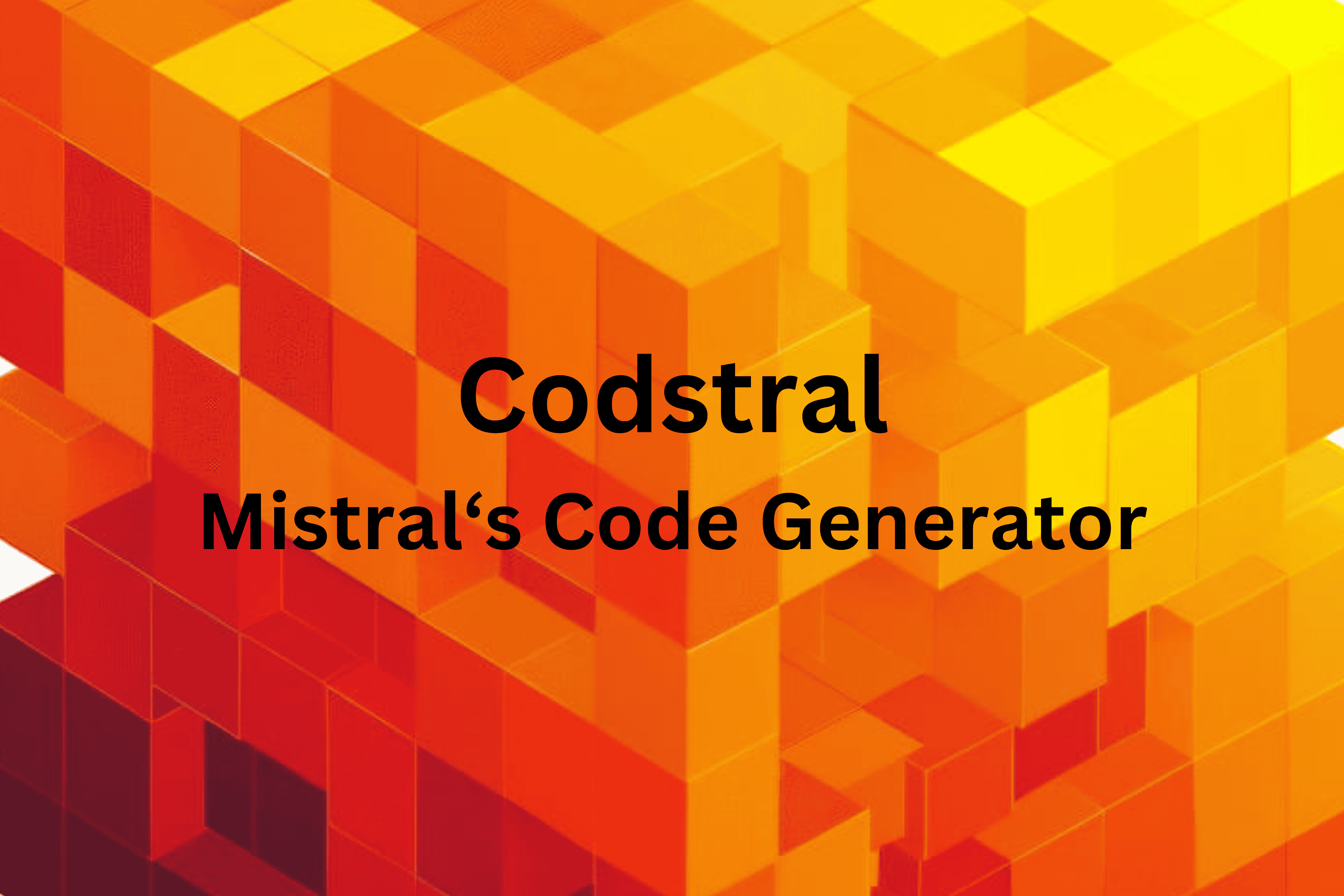 Code Generation with Mistral’s Codestral